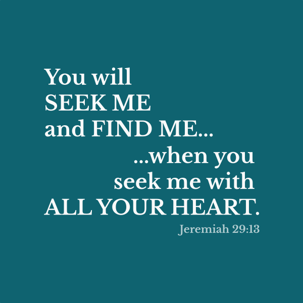 Seek and you will&nbsp;find.